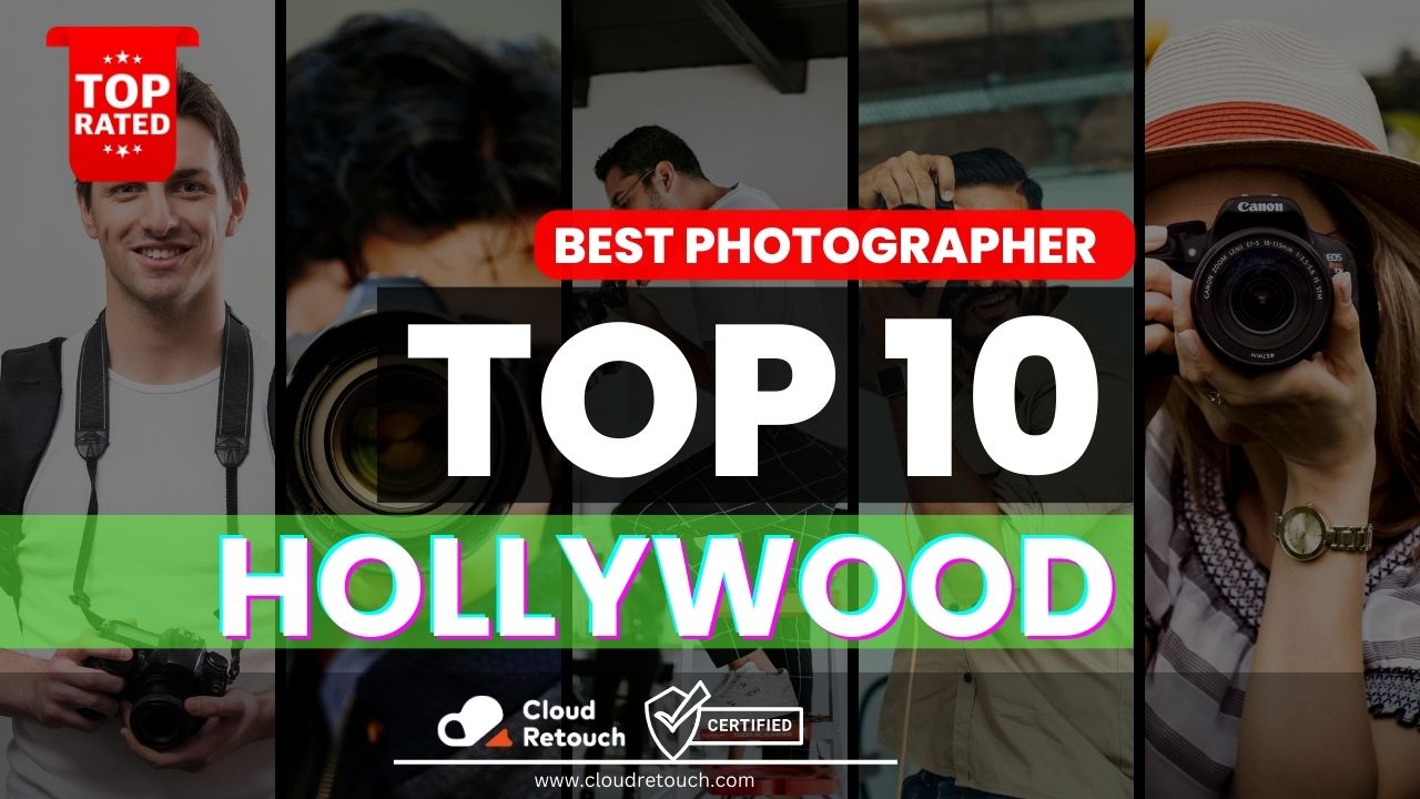 Top 10 Best Photographers in Hollywood, Los Angeles